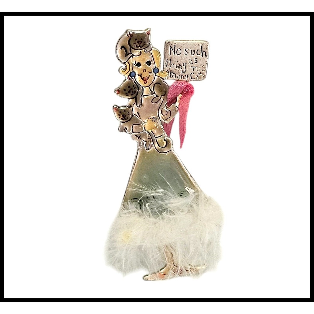 AJMC Novelty Brooch Pin Lady with Cats No Such Thing as Too‎ Many Cats